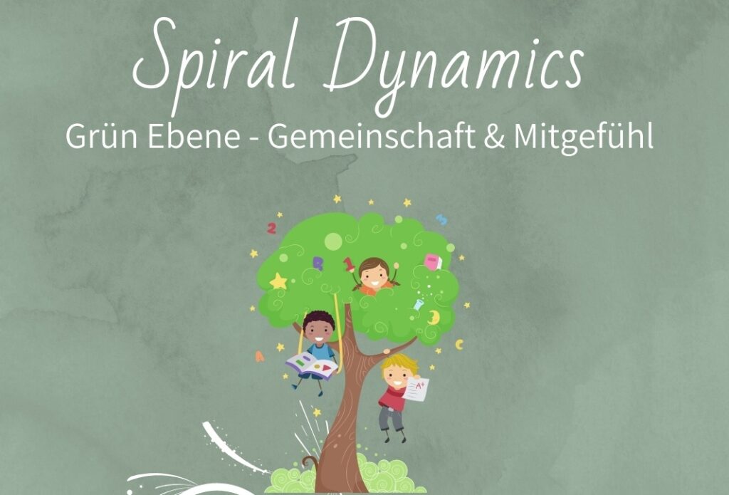 Spiral Dynamics Ebene Grün