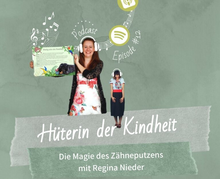 Podcast Episode 12: Interview mit Regina Niedner – die Magie des Zähneputzens