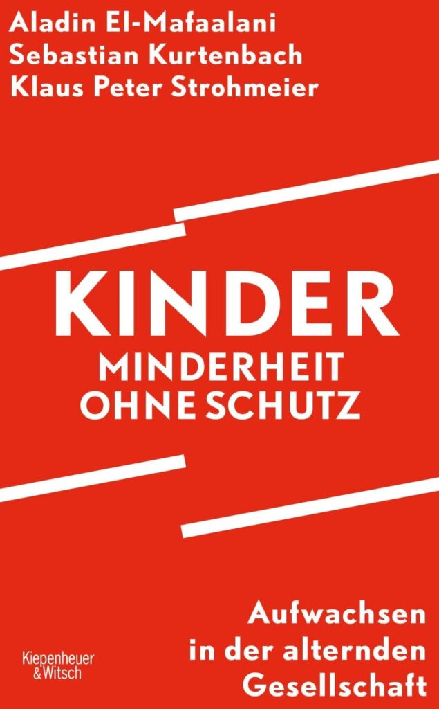 Buchcover „Kinder – Minderheit ohne Schutz“ von El-Mafaalani, Kurtenbach, Strohmeier